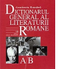 Dictionarul general al Literaturii Romane. A B.Vol.1. Academia Romana
