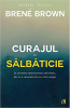 Brown B. Curajul în salbaticie. (instant classic)