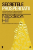 Hill N. Secretele prosperitatii (Carti cheie)