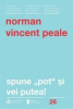 Peale N. Spune pot si vei putea (Carti cheie)