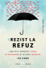 Jiang J. Rezist la refuz. Cum sa-ti depasesti teama... (Rejection proof)