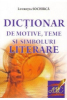 Sochirca L. Dictionar de motive, teme si simboluri literare