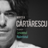 Cartarescu M. Levantul. Audio book (CD)