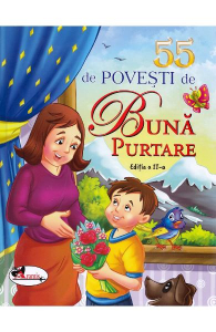 55 de povesti de Buna Purtare