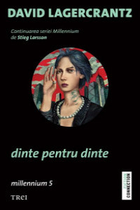 Lagercrantz D. Dinte pentru dinte. millenniumm 5 (fiction connection)
