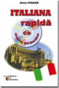Pioara A. Italiana rapida cu CD. Curs practic