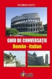 Savu F. Ghid de conversatie Roman Italian