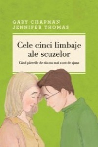 Chapman G. Cele cinci limbaje ale scuzelor