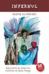 Alighieri D. Infernul. Repovestire...Menga