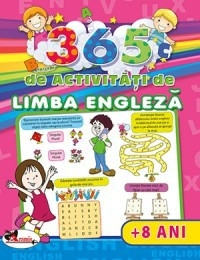 365 de activitati de Limba engleza +8 ani
