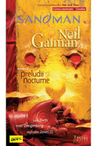 Gaiman N. Sandman. vol.1. Preludii si nocturne (grafic) vertigo