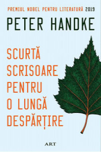 Handke P. Scurta scrisoare pentru o lunga despartire