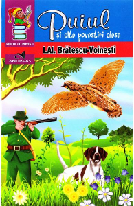 Bratescu-Voinesti I. Puiul si alte povestiri alese (Piticul cu povesti)