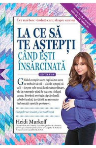 Murkoff H. La ce sa te astepti cand esti insarcinata