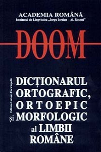 Dictionarul ortografic, ortoepic si morfologic al limbii romane. DOOM