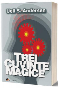 Andersen U. Trei cuvinte magice