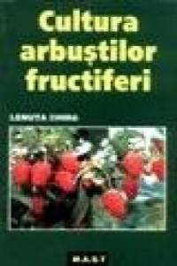 Chira L. Cultura arbustilor fructiferi