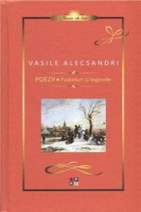 Alecsandri V. Poezii. Pasteluri si legende. BPT (Clasic de lux)