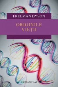 Dyson F. Originile vietii