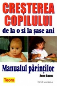 Bacus A. 983. Copilul de la 3 la 6 ani. Dezvoltarea fizica