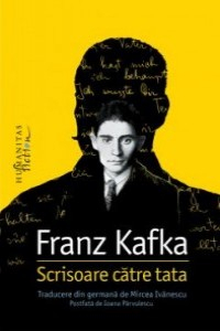 Kafka F. Scrisoare catre tata (Raftul Denisei)