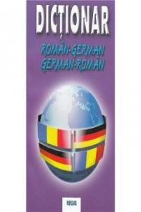 Teodor C. Dictionar roman german dublu