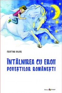 Bujor C. Intalnirea cu eroii povestiilor romanesti