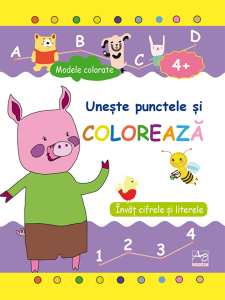 Uneste punctele si coloreaza. Invat Cifrele si Literele. 4+