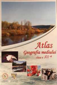 Cl.12. Atlas. Geografia mediului