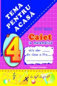 Tighineanu L.,Cucos S. Cl.4: Matematica. Caietul elevului