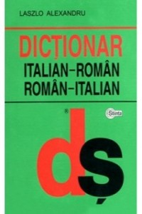 Laszlo A. Dictionar italian-roman dublu brosat