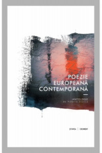 Poezie europeana contemporana. Antologia de Valeriu Stancu