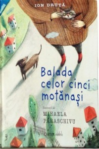 Druta I. Balada celor cinci motanasi. Codobelc