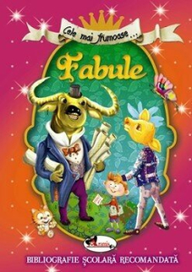 Cele mai frumoase... Fabule (Bibliografie scolara recomandata)