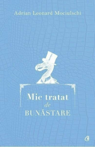 Mociulschi A. Mic tratat de Bunastare