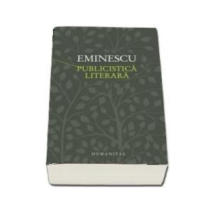Eminescu Publicistica literara